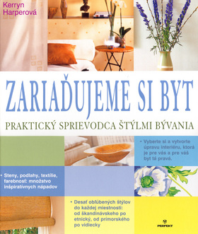 ZARIADUJEME SI BYT - PRAKTICKY SPRIEVODCA STYLMI BYVANIA
