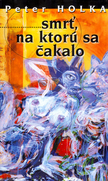 SMRT, NA KTORU SA CAKALO