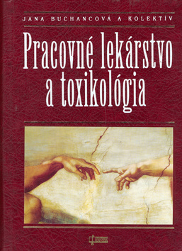 PRACOVNE LEKARSTVO A TOXIKOLOGIA