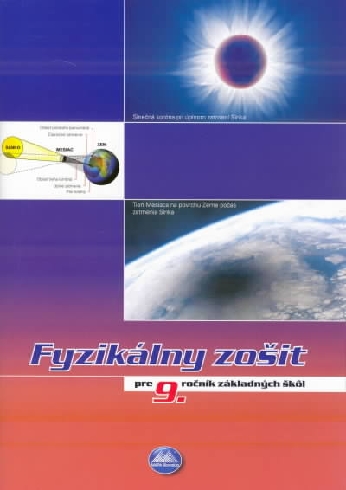 FYZIKALNY ZOSIT PRE 9. ROCNIK ZAKLADNYCH SKOL