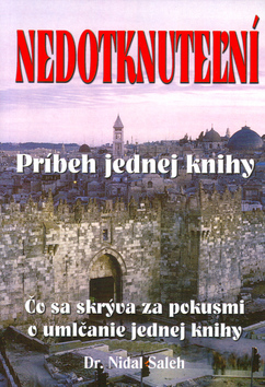 NEDOTKNUTELNI - PRIBEH JEDNEJ KNIHY