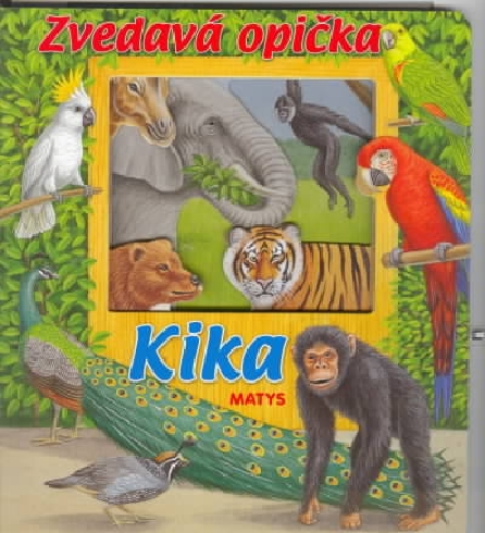 ZVEDAVA OPICKA KIKA