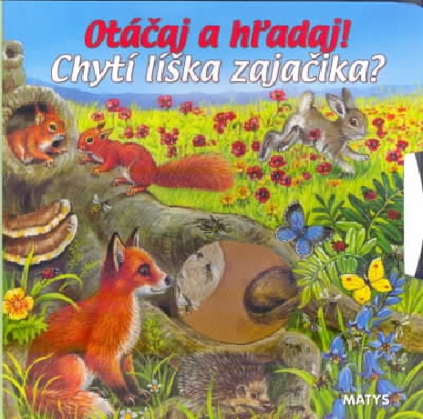 OTACAJ A HLADAJ! CHYTI LISKA ZAJACIKA?