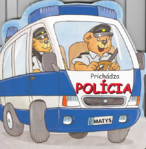 PRICHADZA POLICIA
