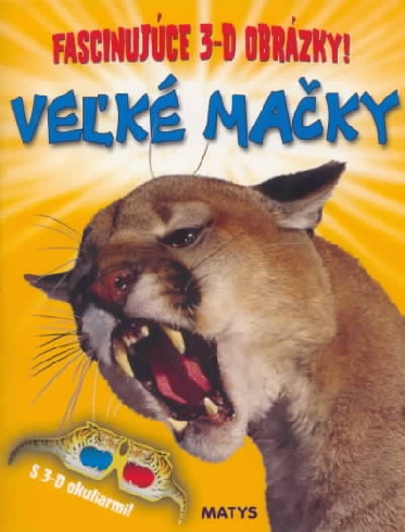 VELKE MACKY - FASCINUJUCE 3-D OBRAZKY!