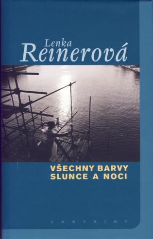 VSECHNY BARVY SLUNCE A NOCI