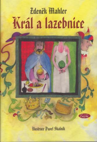 KRAL A LAZEBNICE