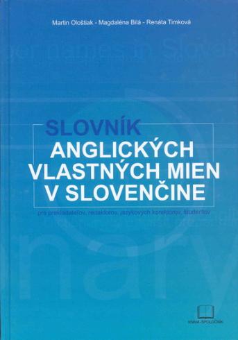 SLOVNIK ANGLICKYCH VLASTNYCH MIEN V SLOVENCINE