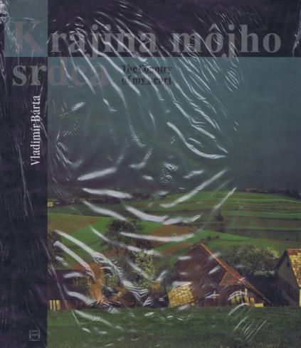 KRAJINA MOJHO SRDCA - THE COUNTRY OF MY HEART