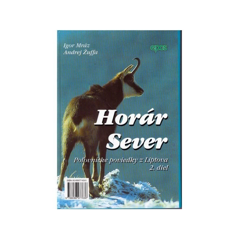 Horár Sever - 2. diel