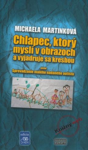 CHLAPEC, KTORY MYSLI V OBRAZOCH A VYJADRUJE SA KRESBOU