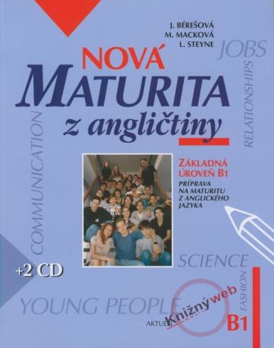 NOVA MATURITA Z ANGLICTINY + 2 CD
