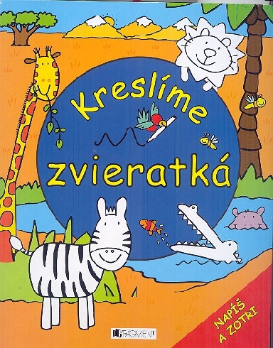 KRESLIME ZVIERATKA - NAPIS A ZOTRI
