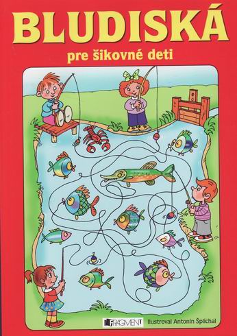 BLUDISKA PRE SIKOVNE DETI