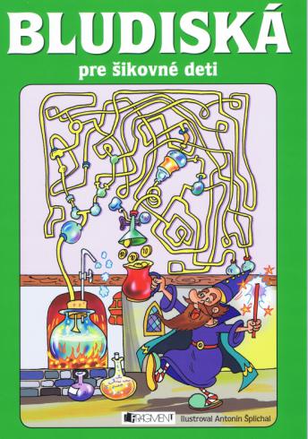 BLUDISKA PRE SIKOVNE DETI