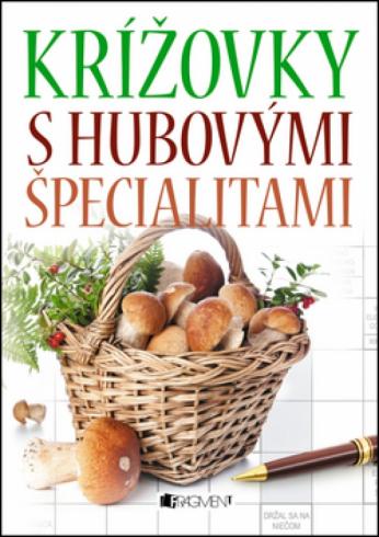 KRIZOVKY S HUBOVYMI SPECIALITAMI