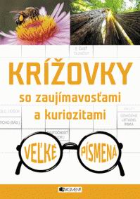 KRIZOVKY SO ZAUJIMAVOSTAMI A KURIOZITAMI