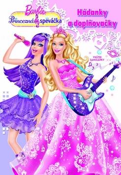 BARBIE PRINCEZNA A SPEVACKA HADANKY A DOPLNOVACKY