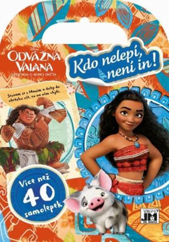 KTO NELEPI, NIEJE IN! VAIANA