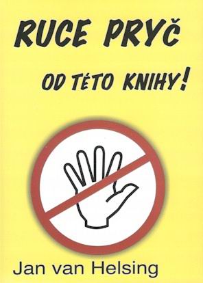RUCE PRYC OD TETO KNIHY!
