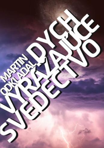 DYCH VYRAZAJUCE SVEDECTVO