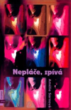 NEPLACE, ZPIVA