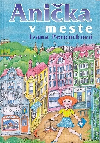ANICKA V MESTE