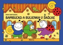 BAMBULKO A BAMBULIENKA V SKOLKE