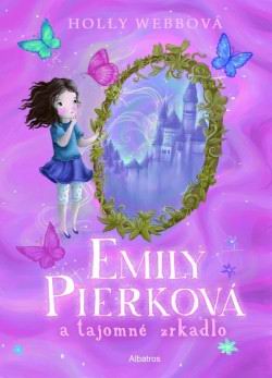 EMILY PIERKOVA A TAJOMNE ZRKADLO