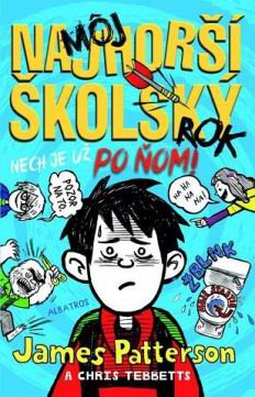 MOJ NAJHORSI SKOLSKY ROK NECH JE UZ PO NOM