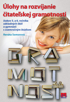 ULOHY NA ROZVIJANIE CITATELSKEJ GRAMOTNOSTI