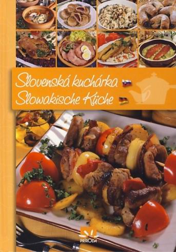 SLOVENSKA KUCHARKA / SLOWAKISCHE KUCHE