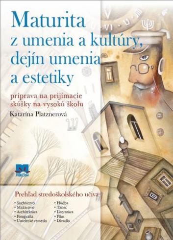 MATURITA Z UMENIA A KULTURY, DEJIN UMENIA A ESTETIKY