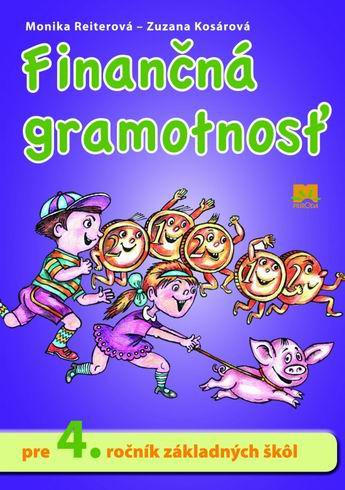 FINANCNA GRAMOTNOST PRE 4.ROCNIK ZAKLADNYCH SKOL