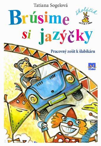 BRUSIME SI JAZYCKY PRACOVNY ZOSIT K SLABIKARU