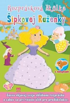 ROZPRAVKOVA SKOLKA SIPKOVEJ RUZENKY S NALEPKAMI