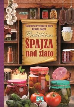 BABICKINA SPAJZA NAD ZLATO