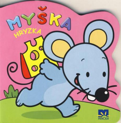 MYSKA HRYZKA