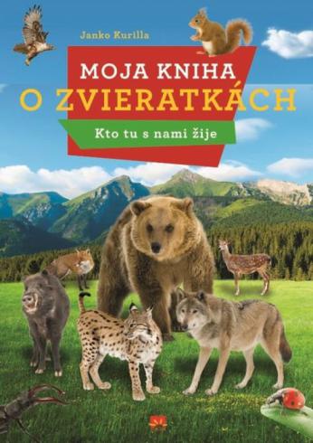 MOJA KNIHA O ZVIERATKACH