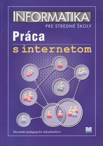 INFORMATIKA PRE SS PRACA S INTERNETOM