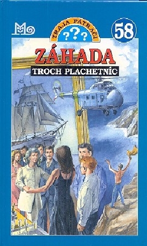 Záhada troch plachetníc - Traja pátrači 58