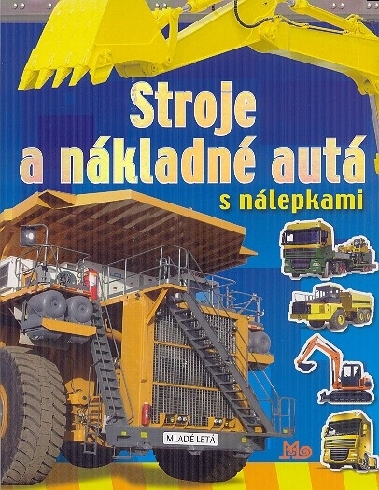 STROJE A NAKLADNE AUTA S NALEPKAMI