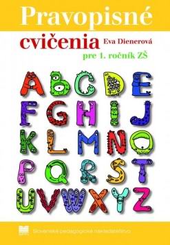 PRAVOPISNE CVICENIA PRE 1. ROCNIK ZS
