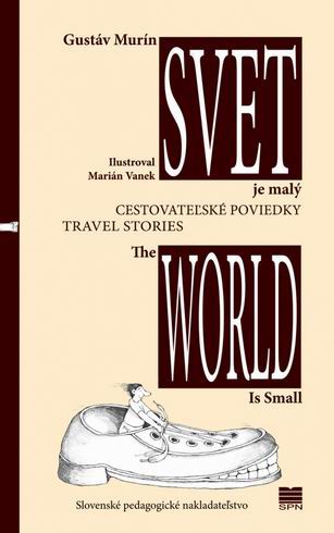 SVET JE MALY/THE WORLD IS SMALL