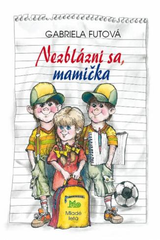 NEZBLAZNI SA, MAMICKA