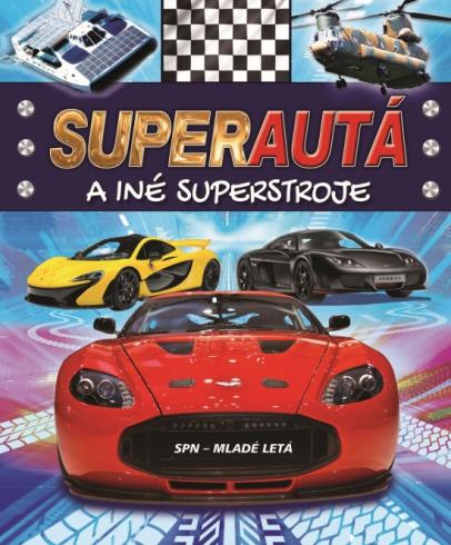 SUPER AUTA A INE SUPER STROJE