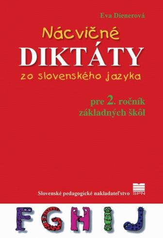 NACVICNE DIKTATY ZO SLOVENSKEHO JAZYKA PRE 2. ROCNIK ZS
