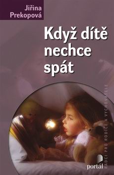 KDYZ DITE NECHCE SPAT
