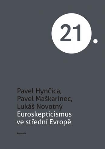 EUROSKEPTICIZMUS VE STREDNI EVROPE