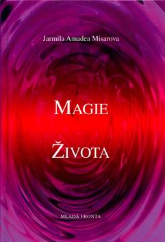 MAGIE ZIVOTA